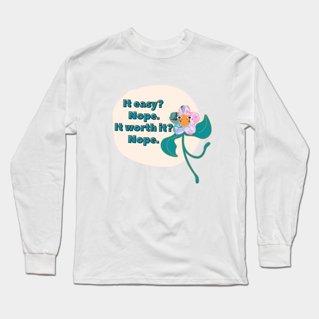 It Easy? - Relatable Quote Funny Bad Translation Long Sleeve T-Shirt by raspberry-tea